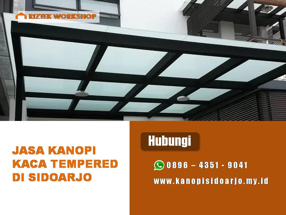Jasa kanopi kaca tempered Sidoarjo