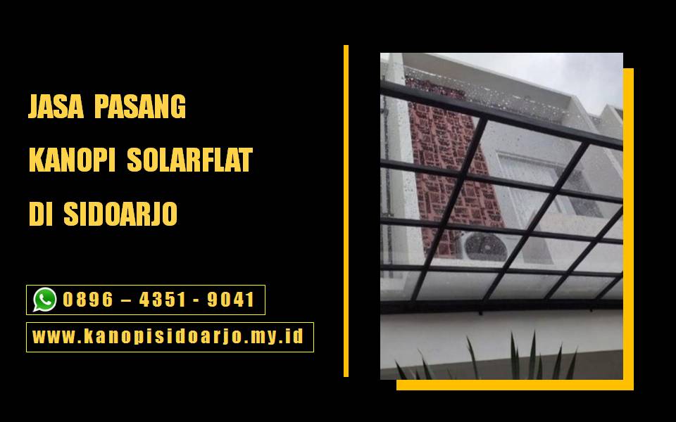 Pemasangan Kanopi Solarflat di Sidoarjo